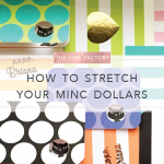 The Foil Factory: How To Stretch Your MINC Dollars